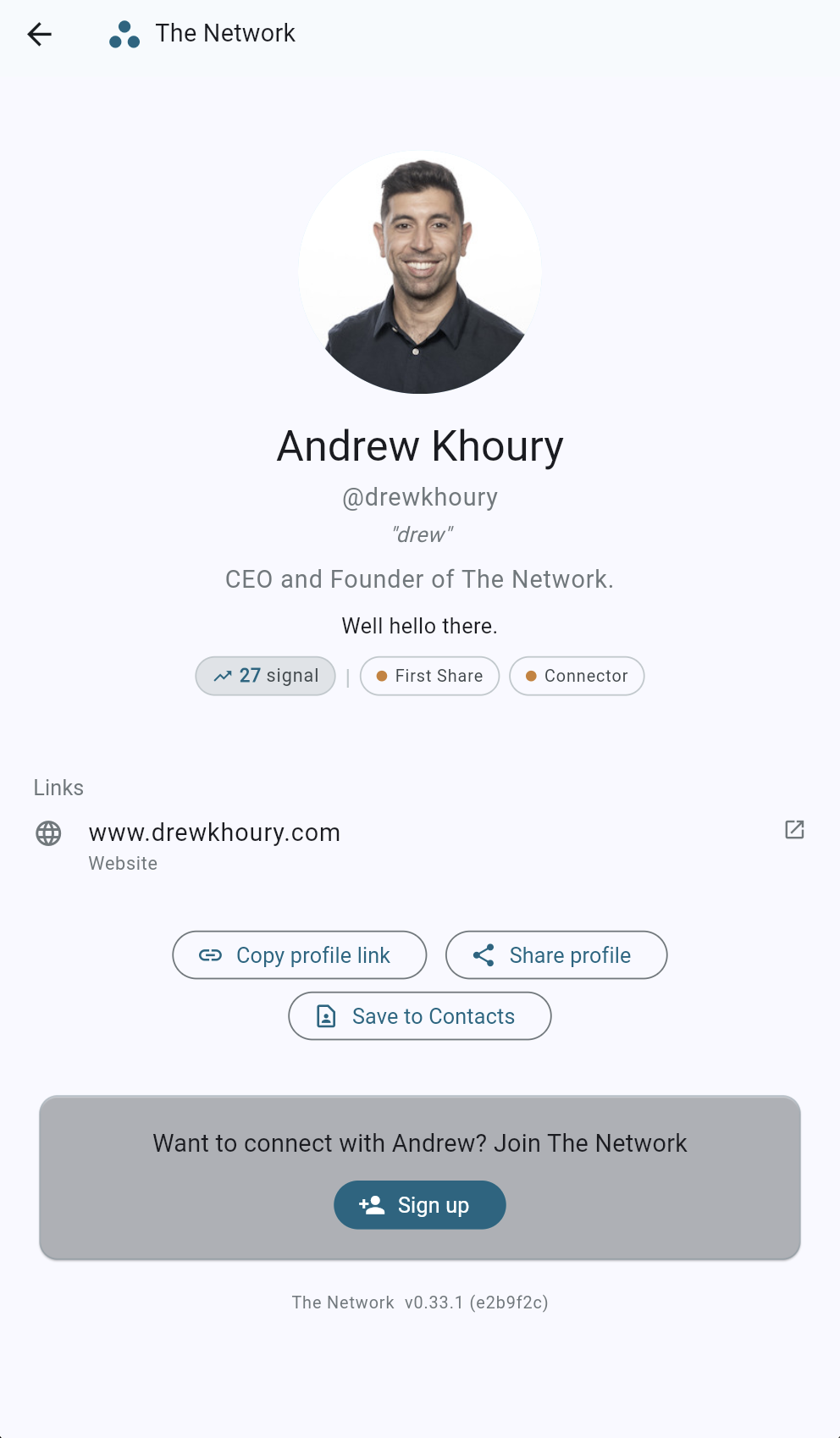 Public profile for Andrew Khoury — @drewkhoury, CEO and Founder of The Network, with signal score 27, First Share and Connector badges, and Sign-up CTA